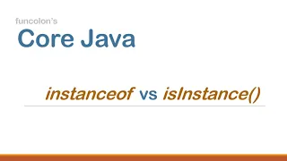 instanceof vs isInstance in Java