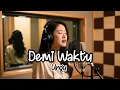 Lagu DEMI WAKTU - UNGU | COVER AI VERSI CEWEK