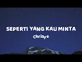 Download Lagu Chrisye | Seperti Yang Kau Minta (Lirik)