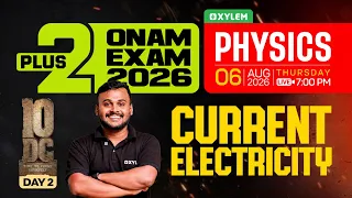 Plus Two Physics Current Electricity - Full Chapter Revision Xylem Plus Two