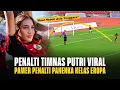 Download Lagu Timnas Putri U-17 JUARA !! Penalti Level EROPA Timnas Putri Jadi Sorotan Se-ASEAN