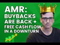 AMR Cash Machine in a Down Cycle
