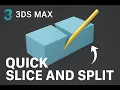 3ds Max Tutorial Quick Slice Split Made Easy