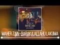Maher Zain - Baraka Allahu Lakuma (Live \u0026 Acoustic) | NEW ALBUM 2018