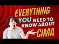 Everything you need to know about CIMA