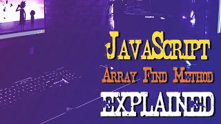 JavaScript Array Find Method Explained Higher Order Functions