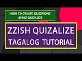 HOW TO CREATE QUIZES IN ZZISH - HOW TO USE QUIZALIZE TAGALOG 8 Different types of Questions