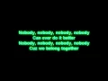Stevie Hoang - Nobody ( Lyrics )
