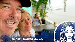 SSL567 ~ ENOUGH already…