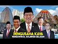 Lagu KEKAYAAN JUSUF KALLA CAPAI 13 TRILIUN! 6 Orang Terkaya dan Paling Berpengaruh di Sulawesi Selatan