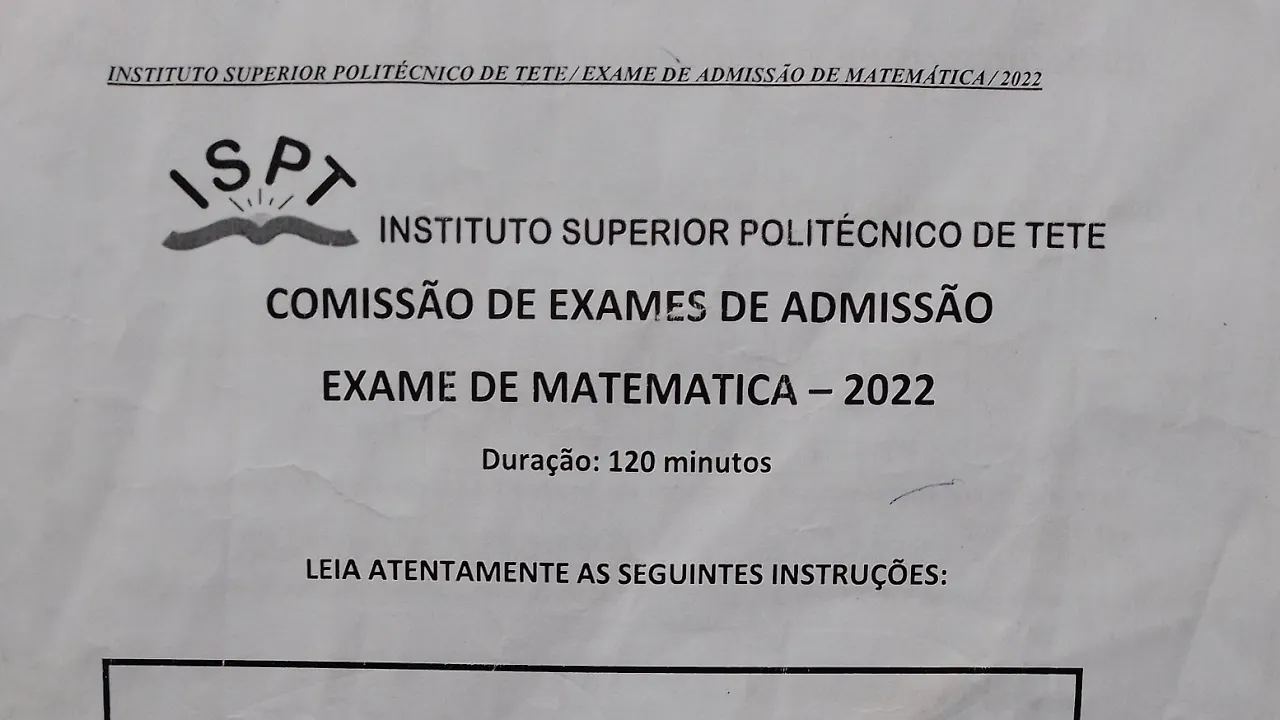 Resolução de exame de admissão do Instituto Superior Politécnico de Teté (ISPT) 2022