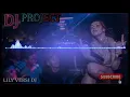 Download Lagu Lily-alan walker|NONSTOP MANTULLL| by dj nofin asia