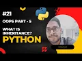 Python OOPs Part-5 What is Inheritance in Hindi Python learning by Saksham Kumar