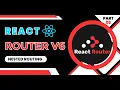 React Router v6 Tutorial in Hindi React Router Nested Routes React Router DOM Tutorial