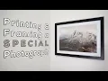 Printing and Framing a Special Landscape Photograph