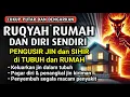 Download Lagu AYAT RUQYAH - RUQYAH RUMAH DAN DIRI SENDIRI PENGUSIR JIN DAN SETAN | Ala Aqel