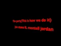 The Party (This Is How We Do It) Joe Stone ft. Montell Jordan