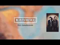 The Lumineers - BIRTHDAY (Lyrics)