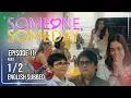 Someone Someday Episode 11 August 10 2026 w English Subs