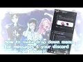 How to make a dropdown menu using discohook on phone This tut works for both desktop mobile