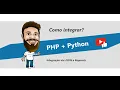 Como integrar e fazer uma requisicao post do Python para o PHP e vice-versa com JSON