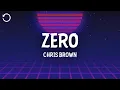 Lagu Chris Brown - Zero (Lyrics)