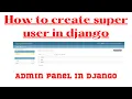 How to create superuser in django Admin panel in django