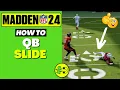 Madden 24 How to QB Slide