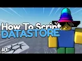 How To Make A DATASTORE For YOUR ROBLOX GAME How To Script 1