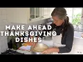 Save Time and Stress Make Ahead Dishes for Thanksgiving
