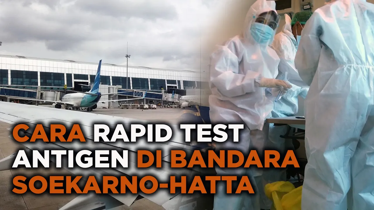 RAPID TEST ANTIGEN DI TERMINAL 2 BANDARA SOEKARNO HATTA. 
