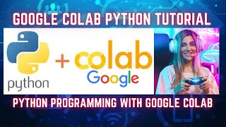 Master Python with Google Colab A Complete Tutorial for Beginners