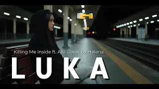 luka killing me inside ft aiu cover by helena killingmeinside coversong helena emo poppunk