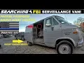 Searching a FBI Surveillance Van Found Secret Agent Police Goodies