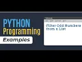 - Filter Odd Numbers from a List Python Interview Programs Python Programs Python