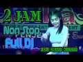 Download Lagu LIVE FULL DJ DURASI PANJANG NON STOP OT WIKA FDJ DEVI KITTY