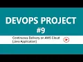 DevOps Real-time Project 9 - Continuous Delivery on AWS Cloud Java Application