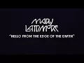 Hello from the Edge of the Earth - Mary Lattimore