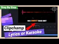 Create or Karaoke Clipchamp Tutorial