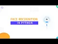 FACE RECOGNITION Detect faces using Python