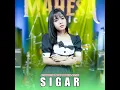Sigar (feat. Mahesa Music) - Ayu Cantika