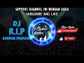 Download Lagu DJ R.I.P BONDAN PRAKOSO( REMIX TERBARU 2019)