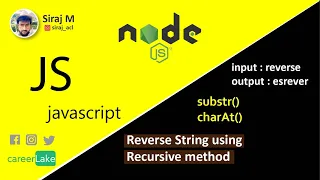 Reverse String using Recursive method JavaScript Nodejs Siraj M
