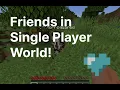 Make your Single Player Minecraft World Public Let friends join Java