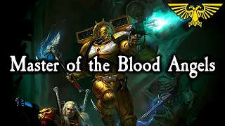 Dante - Chapter Master of the Blood Angels Warhammer 40k Lore