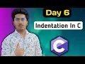 Indentation In C Language in Hindi - C Tutorial in Hindi
