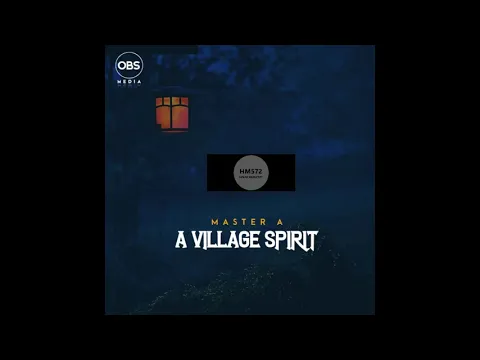 Download MP3 Master A _ A village spirit (Original Mix)