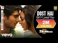 Lagu A.R. Rahman - Dost Hai Best Video|Ekk Deewana Tha|Amy Jackson|Naresh Iyer|Jaspreet Singh