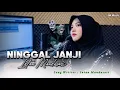 Lagu NINGGAL JANJI - INTAN MANDASARI