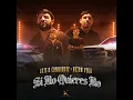 Si No Quieres No - Luis R Conriquez & Neton Vega